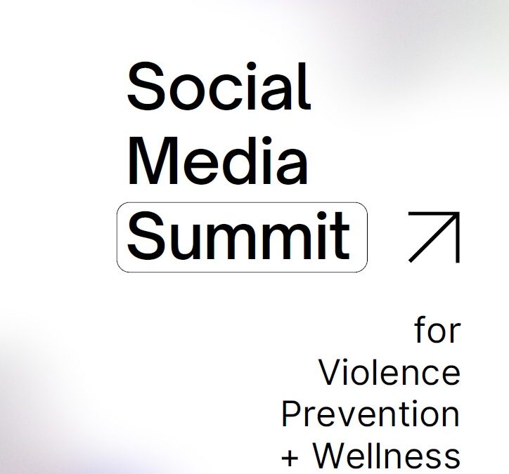 Event Program: Social Media Summit for Violence Prevention and Wellness Promotion